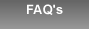 FAQ's